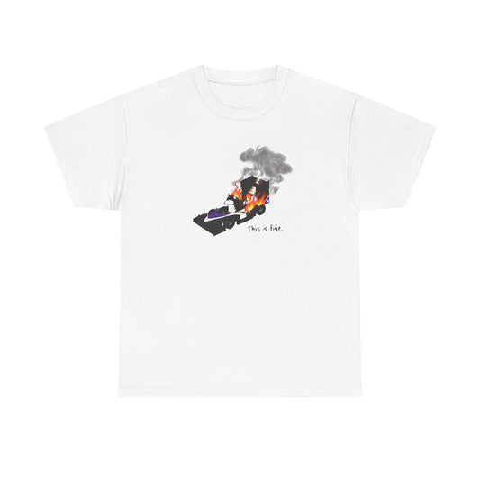 'This Is Fine' Tee